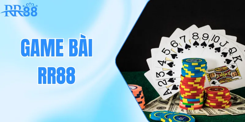 Game Bài RR88 - Kho Game Giải Trí Hấp Dẫn Nhất Châu Á