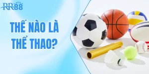 Thế Nào Là Thể Thao? Hiểu Đúng Để Cá Cược An Toàn