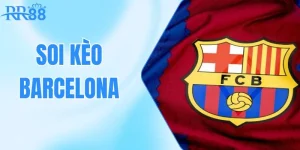 soi kèo barcelona